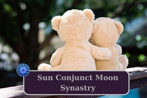 Sun Conjunct Moon Synastry Chemistry Astrology Insightful