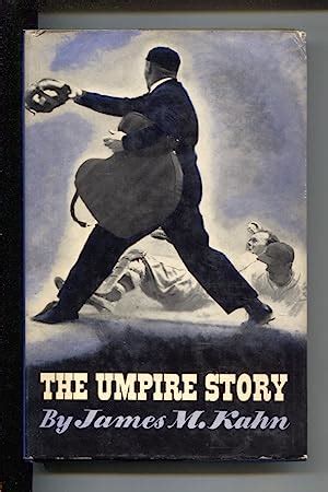 Umpire Story 1953 By James M Kahn Photos All Time Roster Of Umpires