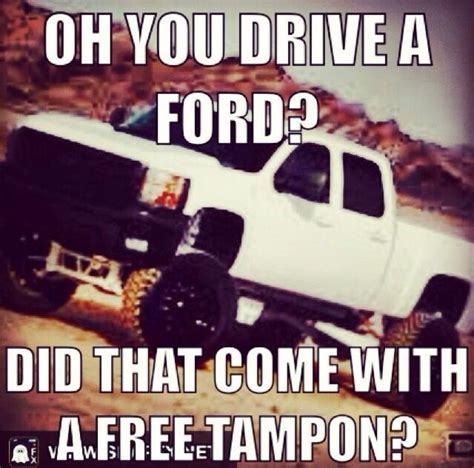 E5af8e2095de76ee4691b395eabd70f4  640×632 Ford Jokes Ford Humor Chevy Vs Ford