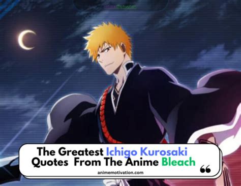 Najbolji Citati Ichiga Kurosakija Iz Bleach A Knjiga Fotografija