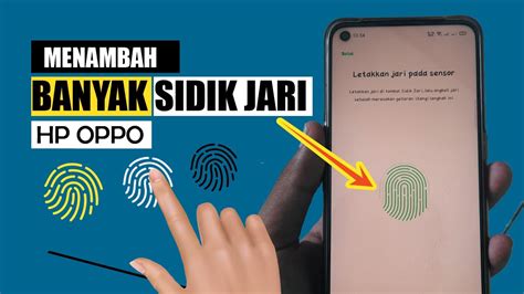 Cara Menambahkan Banyak Sidik Jari Di Hp Oppo Youtube