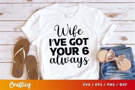 Wife Ive Got Your 6 Always Svg Design So Fontsy