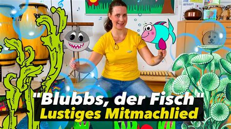 Fische Kinderlied Blubbs Der Fisch Sommer Kita Simone