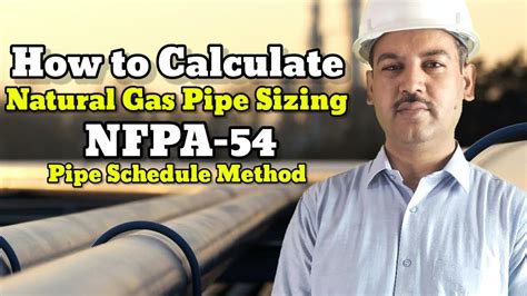 Natural Gas Pipe Sizing Nfpa 54 Pipe Schedule Method In Urdu Youtube