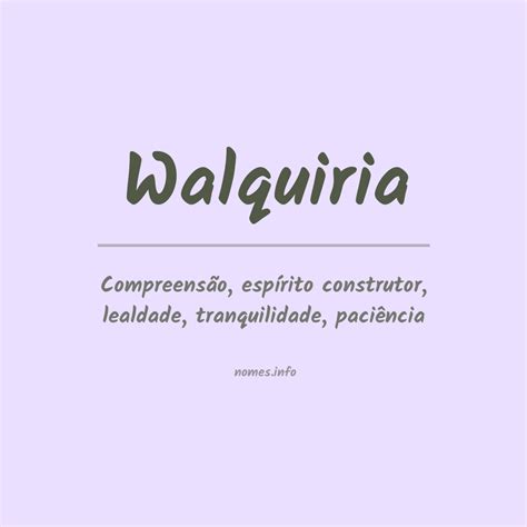 Significado Do Nome Walquiria - Significado do nome Walquiria