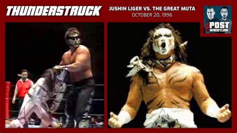 Thunderstruck 5 Jushin Liger Vs The Great Muta 10 20 96 W Matt