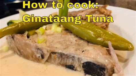 Tuna With Coconut Milk Ginataang Paksiw Na Tuna YouTube