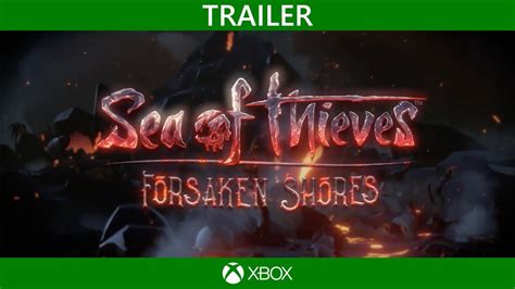 Sea Of Thieves Offizieller Forsaken Shores Teaser Trailer Deutsch