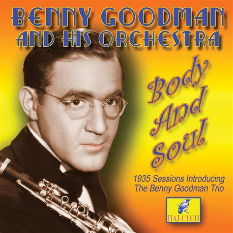 Goodman Benny And His Orchestra Body And Soul Music