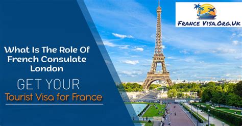 What Is The Role Of French Consulate London – francevisa