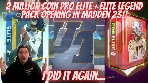 2 MILLION COIN PRO ELITE ELITE LEGEND PACK OPENING IN MADDEN 23 I