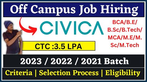 Civica Biggest Direct Off Campus Hiring Batch Hiring Off