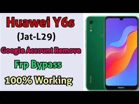 Huawei Y6s Jat L29 Frp Bypass Jat L29 Google Account Remove 100