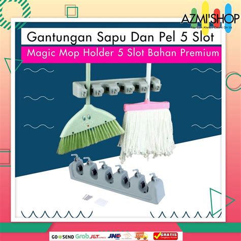 Jual Gantungan Sapu Dan Pel Slot Magic Mop Holder Slot Bahan