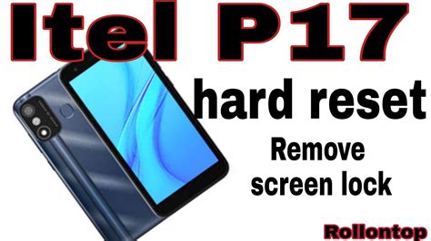 How To Hard Reset Itel P P W Without Using Pc Remove Screen