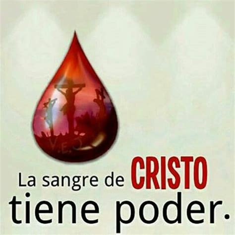 Lista Foto Oraci N La Sangre De Cristo Tiene Poder Letra Cena Hermosa