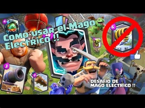 Como Usar El Mago Electrico Clash Royale Luking Youtube