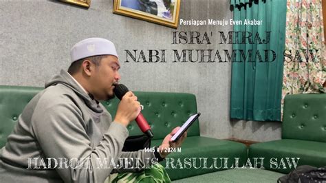 Latihan Persiapan Menuju Event Akbar Isra Miraj Majelis Rasulullah Saw