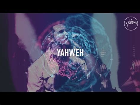 Yahweh Lyrics - Hillsong Worship - Zion Lyrics