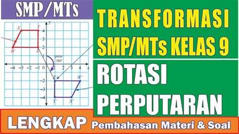 Transformasi Kelas 9 Rotasi Perputaran Youtube