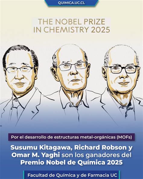 Prêmio Nobel De Química 2025 - El Premio Nobel de Química 2025 fue otorgado a Susumu Kitagawa, Richard ...
