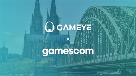 Your Guide To Navigating Gamescom 2022 — Gameye