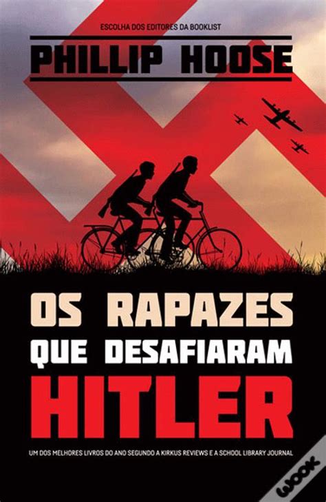 Os Rapazes Que Desafiaram Hitler Livro Wook