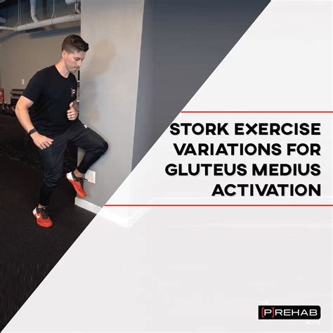 Stork Exercise Variations For Gluteus Medius Activation P Rehab