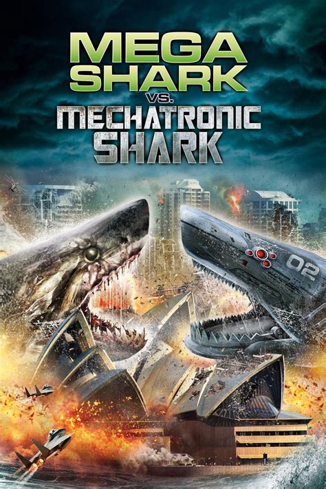 Mega Shark vs. Mecha Shark (2014) - Posters — The Movie Database (TMDB)