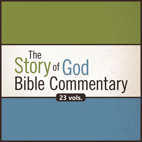 The Story of God Bible Commentary | SGBC (23 vols.) - Verbum