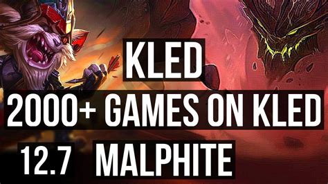 Kled Vs Malphite Top Penta 49m Mastery 2000 Games Rank 6 Kled