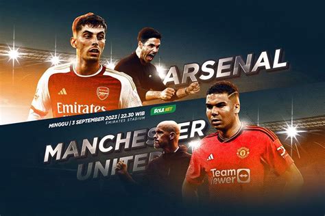 Link Live Streaming Premier League Arsenal Vs Mu Di Vidio