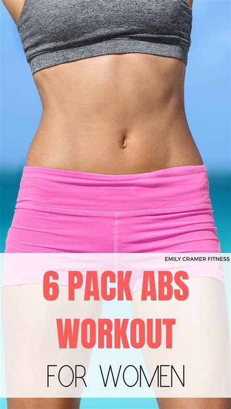 6 Pack Abs Workout For Women With Video Tutorial Emilycramerfitness