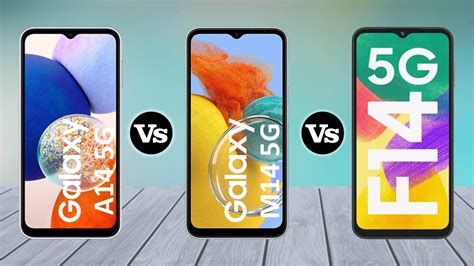 Samsung Galaxy A14 Vs Samsung Galaxy M14 Vs Samsung Galaxy F14 Full Comparison Youtube