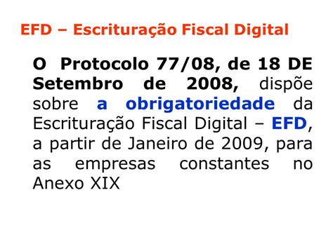 SPED FISCAL NF e Nota Fiscal Eletrônica e EFD Escrituração Fiscal