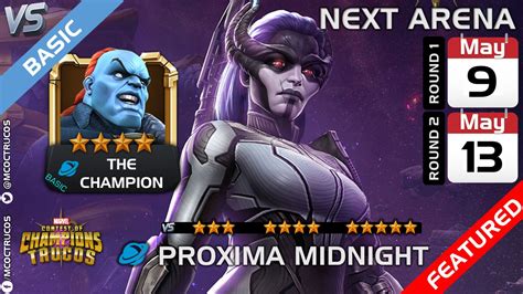 🆚 Next Arena Featured Proxima Midnight Basic The Champion Rcontestofchampions