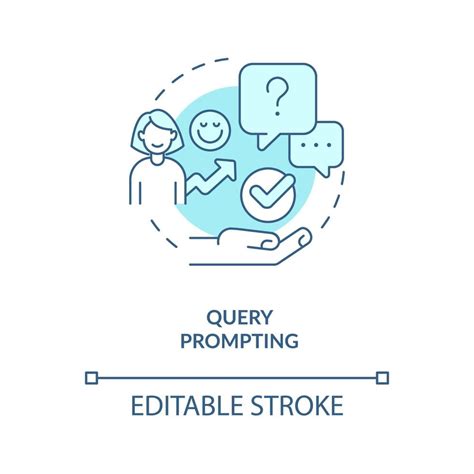 Query Prompting Turquoise Concept Icon Adjust Personalized Customer