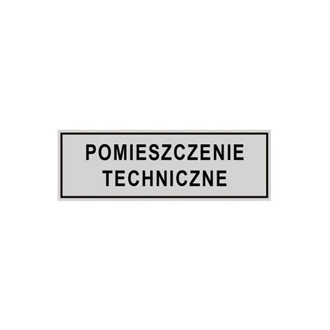 Znak Informacyjny Pomieszczenia Techniczne 8x22 13600328236