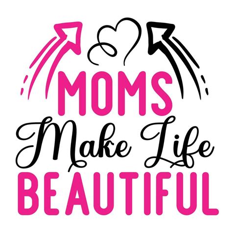 Moms Make Life Beautiful Mothers Day Shirt Print Template Typography