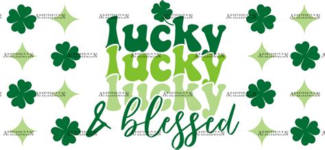 Lucky And Blessed Uv Dtf Transfer American Htv And Crafts