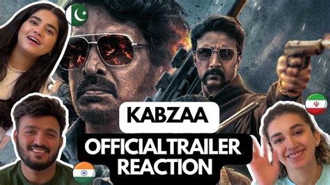 Kabzaa Official Trailer Reaction Upendra Kichcha Sudeepa Shriya