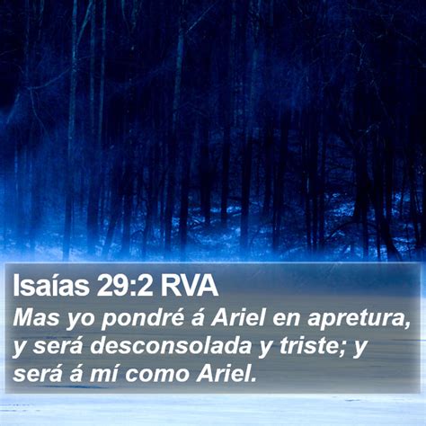 Isaías 292 Rva Mas Yo Pondré á Ariel En Apretura Y Será