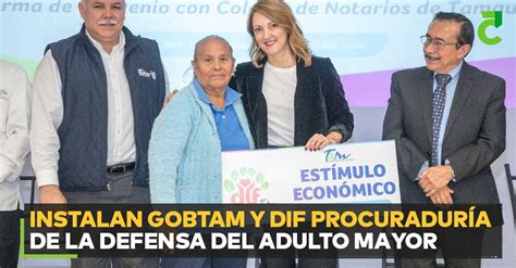 Instalan Gobtam Y Dif Procuraduría De La Defensa Del Adulto Mayor