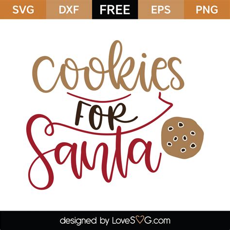 Free Cookies For Santa Svg Cut File Lovesvg