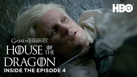 House Of The Dragon S1 Ep4 Inside The Episode Hbo Youtube