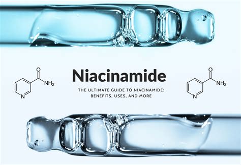 The Ultimate Guide To Niacinamide Benefits Uses And More