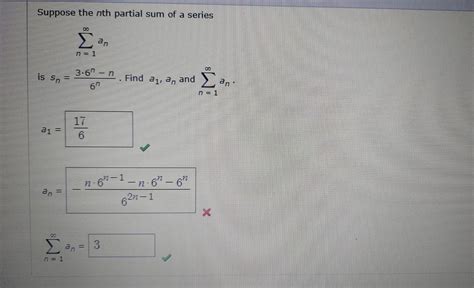 Solved Suppose The Nth Partial Sum Of A Series ∑n1∞an Is