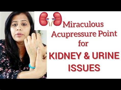 Miraculous Acupressure Points For Kidney Urination Problems Kidney