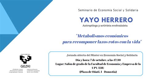 Jornada De Yayo Herrero En Donostia Economistas Sin Fronteras