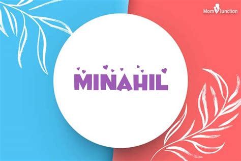 Explore Minahil Meaning Origin And Popularity